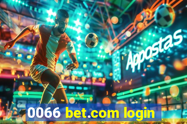 0066 bet.com login